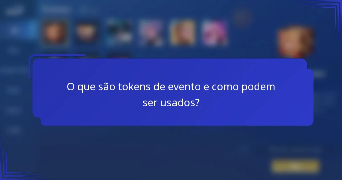O que são tokens de evento e como podem ser usados?