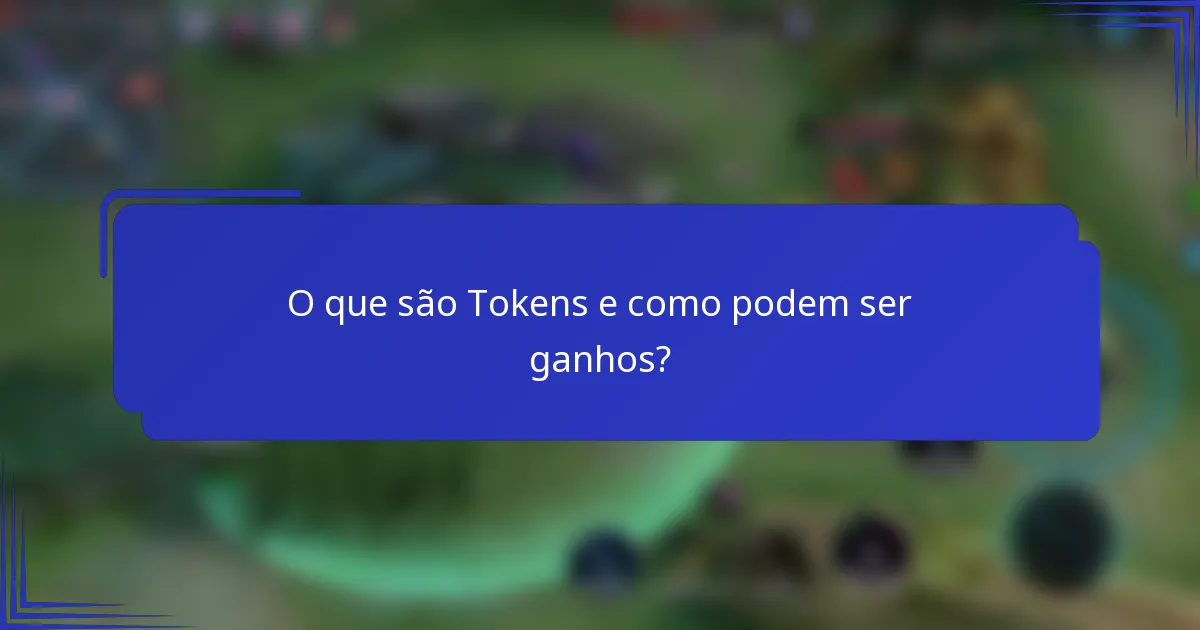 O que são Tokens e como podem ser ganhos?